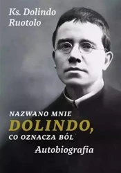 Nazwano mnie Dolindo, co oznacza ból - Dolindo Ruotolo