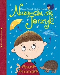 Nazywam się Jerzyk - Magda Maciak, Artur Maciak