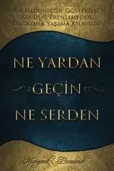 Ne  Yardan Geçin Ne Serden - Having Your Cake & Eating it Too - Turkish - Margaret Braunack