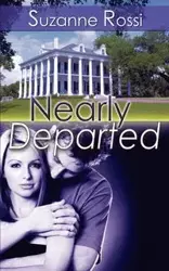 Nearly Departed - Suzanne Rossi