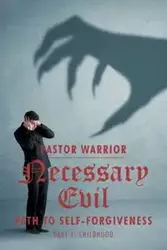 Necessary Evil - Warrior Pastor