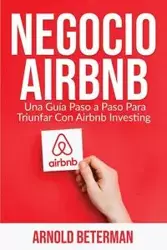 Negocio Airbnb - Arnold Beterman