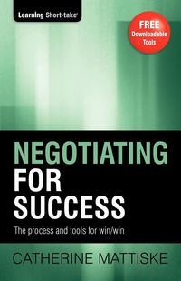Negotiating for Success - Catherine Mattiske