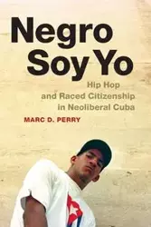 Negro Soy Yo - Perry Marc D.