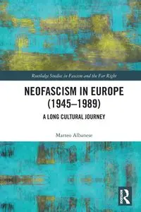 Neofascism in Europe (1945-1989) - Albanese Matteo