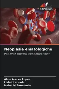 Neoplasie ematologiche - Areces López Alain