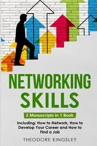 Networking Skills - Theodore Kingsley