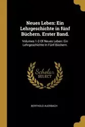 Neues Leben - Auerbach Berthold