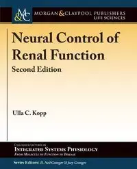 Neural Control of Renal Function, Second Edition - Kopp Ulla C.