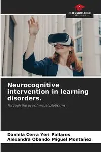 Neurocognitive intervention in learning disorders. - Daniela Yeri Pallares Cerra