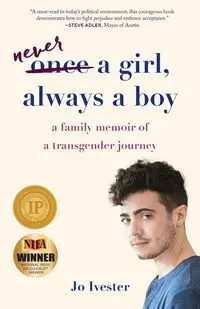 Never a Girl, Always a Boy - Jo Ivester