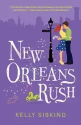 New Orleans Rush - Kelly Siskind
