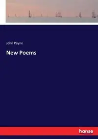 New Poems - John Payne