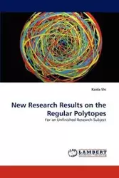 New Research Results on the Regular Polytopes - Shi Kaida