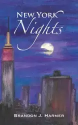 New York Nights - Brandon J. Harmer