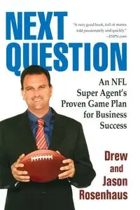 Next Question - Drew Rosenhaus and Jason