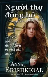 Nguoi tho dong ho (Người thợ đồng hồ) - Anna Erishkigal