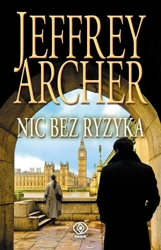 Nic bez ryzyka - Jeffrey Archer, Danuta Sękalska-Wojtowicz