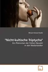 "Nicht-kultische Triptycha" - Miriam Simone Pawlik