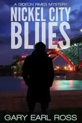 Nickel City Blues - Ross Gary Earl