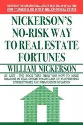 Nickerson's No-Risk Way to Real Estate Fortunes - William Nickerson