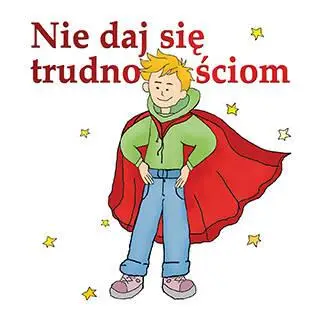 Nie daj się trudnościom - Antonie de Saint-Exupery