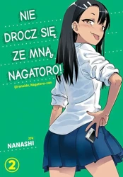 Nie drocz się ze mną, Nagatoro! Tom 2 - Nanashi