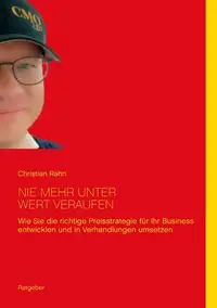 Nie mehr unter Wert verkaufen - Christian Rahn