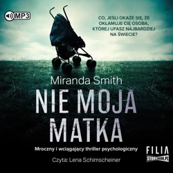 Nie moja matka audiobook - Miranda Smith