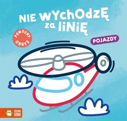 Nie wychodzę za linię. Pojazdy - Natalia Berlik