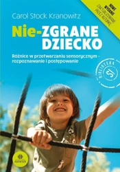 Nie-zgrane dziecko nowe wydanie - Carol Stock Kranowitz