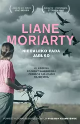 Niedaleko pada jabłko - Liane Moriarty, Aleksandra Kamińska