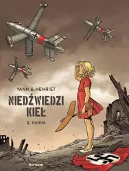 Niedźwiedzi Kieł T.2 Hanna - Yann, Alain Henriet