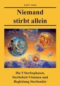 Niemand stirbt allein - Josef F. Justen