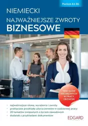Niemiecki. Najważniejsze zwroty biznesowe A2/B2 - dr Iwona Czaplicka, Ewa Korytkowska, Jadwiga Pecko