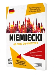 Niemiecki od rana do wieczora. Ćwicz niemiecki dzień po dniu z rodziną Kramerów - Agnieszka Drummer