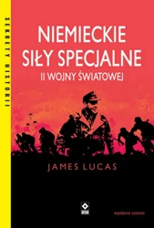 Niemieckie siły specjalne II wojny światowej w.6 - James Lucas