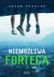 Niemożliwa forteca - Jason Rekulak