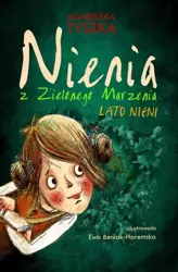 Nienia z Zielonego Marzenia. Lato Nieni - Agnieszka Tyszka