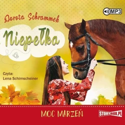 Niepełka T.3 Moc marzeń audiobook - Dorota Schrammek