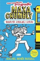 Nieprzypadkowe przypadki Maxa Crumbly T.1 - Rachel Renee Russell