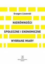 Nierówności społeczne i ekonomiczne - Grzegorz Lissowski