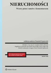 Nieruchomości. Wzory pism i umów z komentarzem - Opracowanie zbiorowe