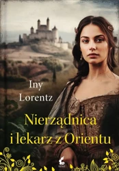 Nierządnica i lekarz z Orientu - Iny Lorentz, Barbara Niedźwiecka