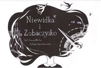 Niewidka i zobaczysko - Joanna Mueller