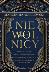 Niewolnicy - Marcin Margielewski