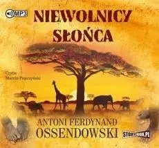 Niewolnicy słońca audiobook - Antoni Ferdynand Ossendowski