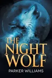 Night Wolf - Williams Parker