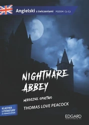 Nightmare Abbey. Adaptacja klasyki z ćwiczeniami - Thomas Love Peacock