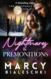 Nightmares & Premonitions - Marcy Bialeschki